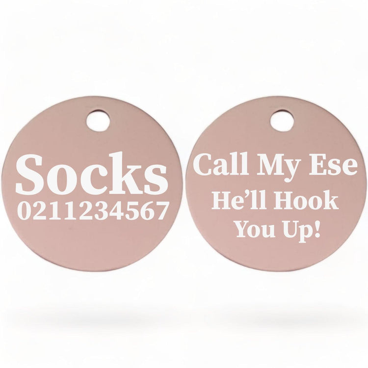 ⭐️Purr. Meow. Woof.⭐️ - Call My Ese He'll Hook You Up! | Round Aluminium | Cat & Kitten ID Pet Tag - LightPink