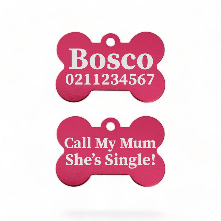 ⭐️Purr. Meow. Woof.⭐️ - Call My Mum/Dad She's/He's Single | Bone Aluminium | ID Pet Tag - DeepPink / Mum