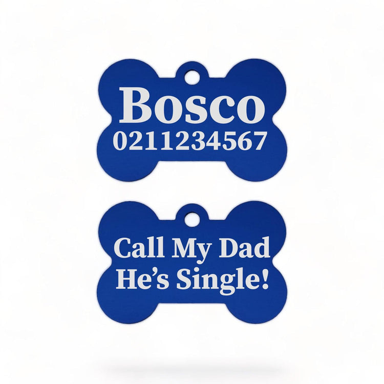 ⭐️Purr. Meow. Woof.⭐️ - Call My Mum/Dad She's/He's Single | Bone Aluminium | ID Pet Tag - RoyalBlue / Dad
