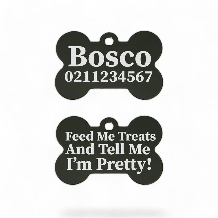 ⭐️Purr. Meow. Woof.⭐️ - Feed Me Treats & Tell Me I'm Pretty Dog | Bone Aluminium | Dog ID Pet Tag - Black