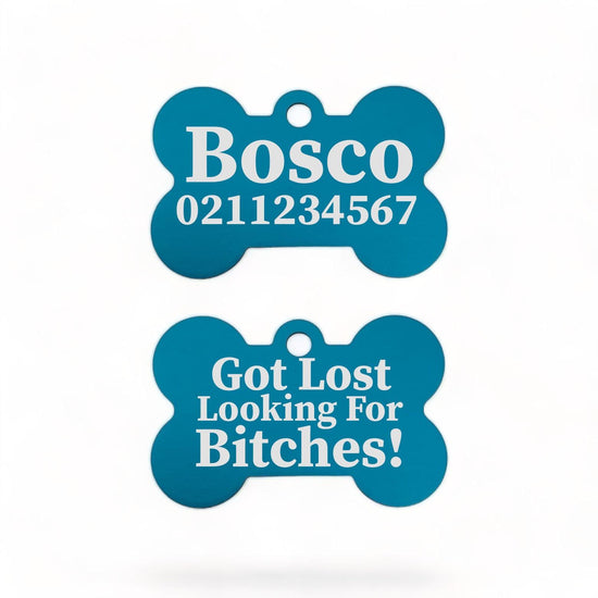⭐️Purr. Meow. Woof.⭐️ - Got Lost Looking For Bitches | Bone Aluminium | Dog ID Pet Tag - DodgerBlue