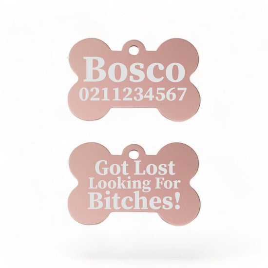 ⭐️Purr. Meow. Woof.⭐️ - Got Lost Looking For Bitches | Bone Aluminium | Dog ID Pet Tag - LightPink