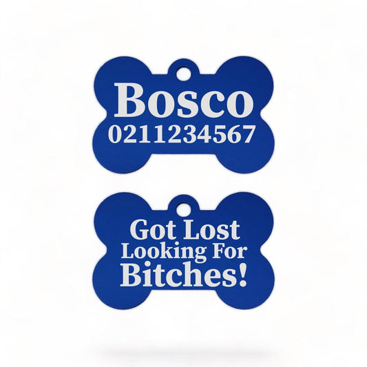 ⭐️Purr. Meow. Woof.⭐️ - Got Lost Looking For Bitches | Bone Aluminium | Dog ID Pet Tag - RoyalBlue