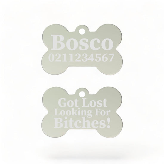 ⭐️Purr. Meow. Woof.⭐️ - Got Lost Looking For Bitches | Bone Aluminium | Dog ID Pet Tag - Silver
