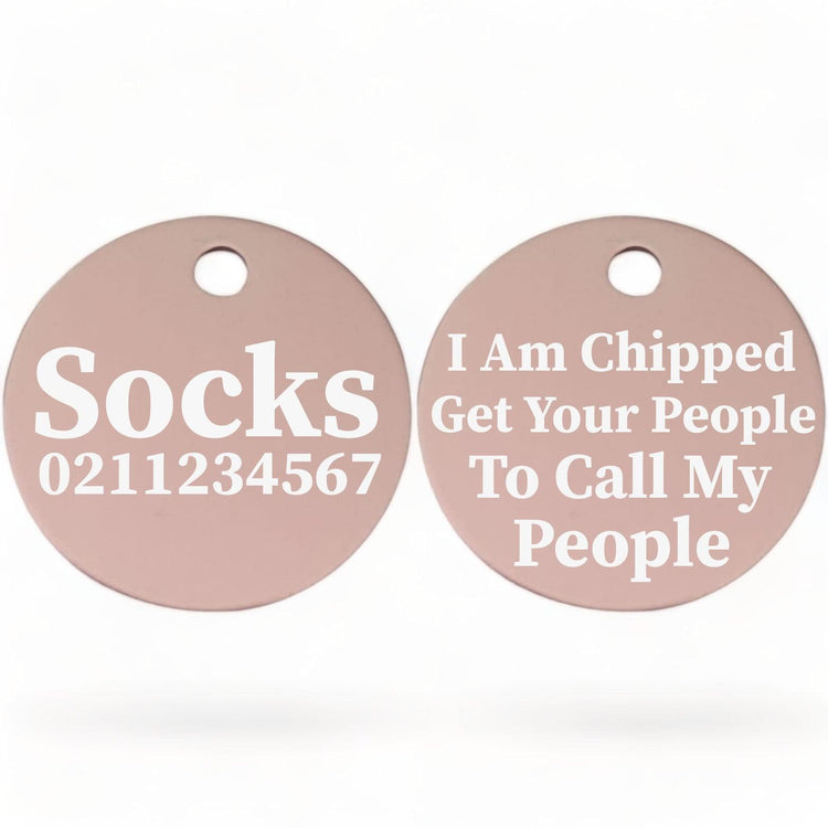 ⭐️Purr. Meow. Woof.⭐️ - I am Chipped, Get Your People To Call My People | Round Aluminium | Cat & Kitten ID Pet Tag - LightPink