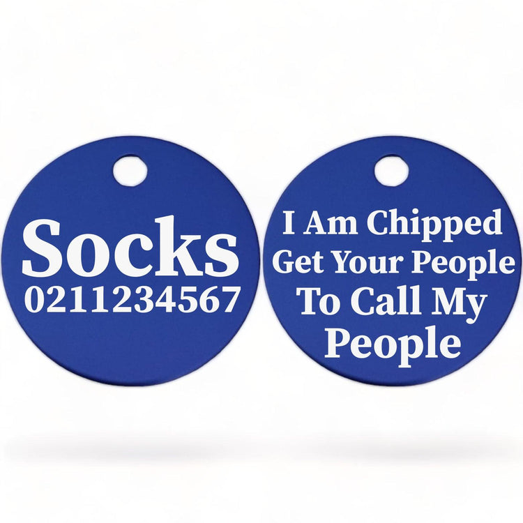 ⭐️Purr. Meow. Woof.⭐️ - I am Chipped, Get Your People To Call My People | Round Aluminium | Cat & Kitten ID Pet Tag - RoyalBlue