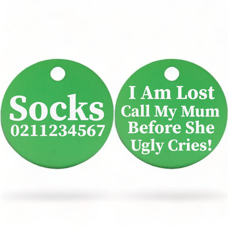 ⭐️Purr. Meow. Woof.⭐️ - I am lost, call my mum/dad before he/she ugly cries | Round Aluminium | Cat & Kitten ID Pet Tag - MediumSpringGreen / Mum