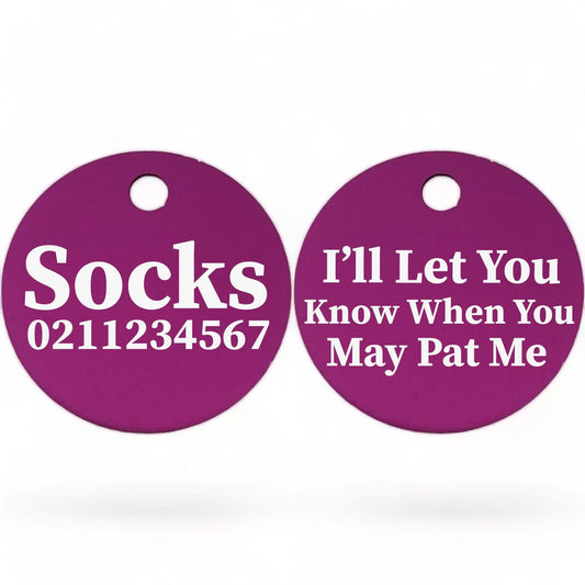 ⭐️Purr. Meow. Woof.⭐️ - I'll Let You Know When You May Pat Me | Round Aluminium | Cat & Kitten ID Pet Tag - Purple