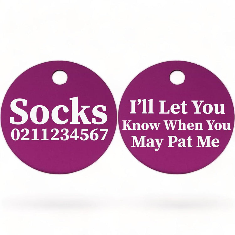 ⭐️Purr. Meow. Woof.⭐️ - I'll Let You Know When You May Pat Me | Round Aluminium | Cat & Kitten ID Pet Tag - Purple