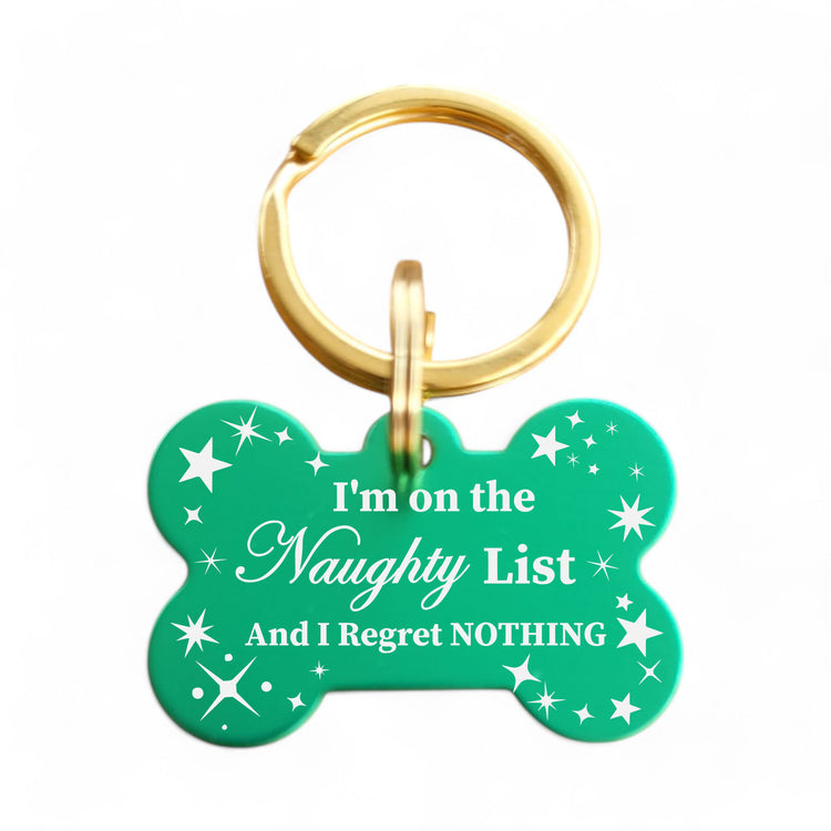 ⭐️Purr. Meow. Woof.⭐️ - I'm On The Naughty List And I Regret NOTHING | Bone Aluminum | Pet ID Tag - Xmas Limited Edition - MediumSpringGreen