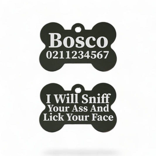 ⭐️Purr. Meow. Woof.⭐️ - I Will Sniff Your Ass & Lick Your Face | Bone Aluminium | Dog ID Pet Tag - Black