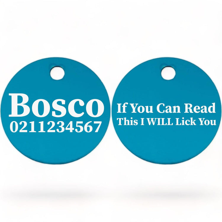 ⭐️Purr. Meow. Woof.⭐️ - If You Can Read This I Will Lick You | Round Aluminium | Dog ID Pet Tag - DodgerBlue