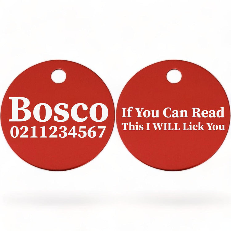 ⭐️Purr. Meow. Woof.⭐️ - If You Can Read This I Will Lick You | Round Aluminium | Dog ID Pet Tag - FireBrick