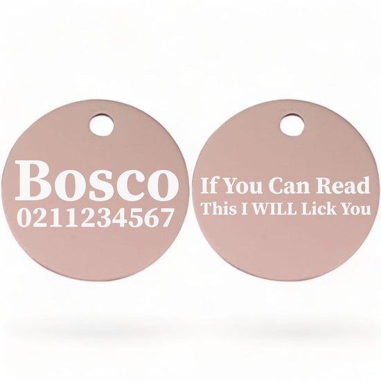 ⭐️Purr. Meow. Woof.⭐️ - If You Can Read This I Will Lick You | Round Aluminium | Dog ID Pet Tag - LightPink