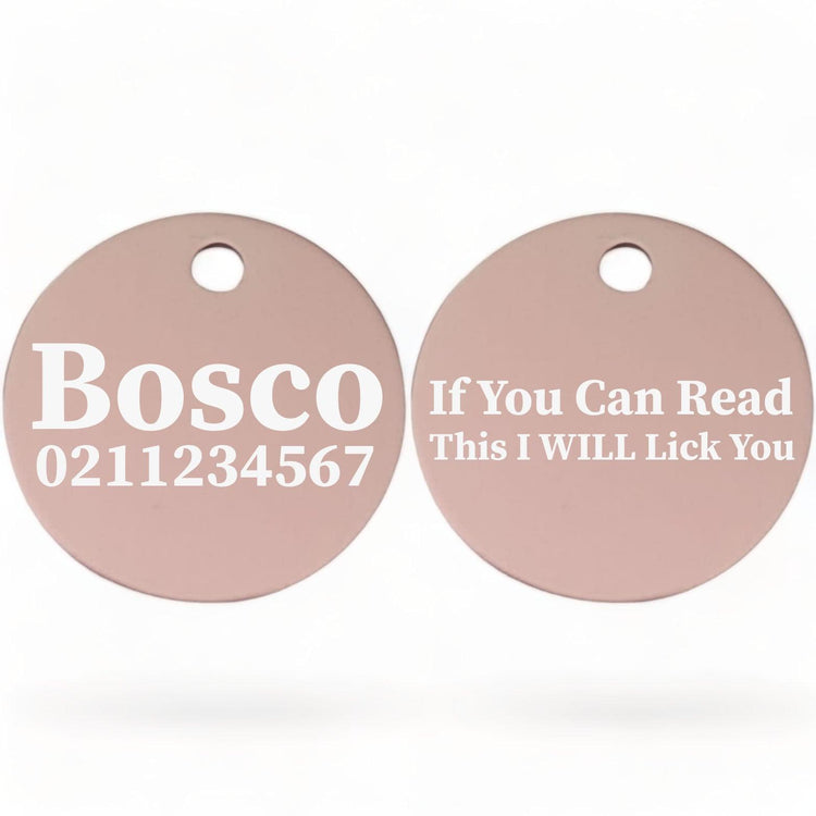 ⭐️Purr. Meow. Woof.⭐️ - If You Can Read This I Will Lick You | Round Aluminium | Dog ID Pet Tag - LightPink