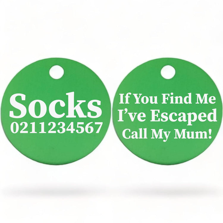 ⭐️Purr. Meow. Woof.⭐️ - If You Find Me I've Escaped Call My Mum | Round Aluminium | Cat & Kitten ID Pet Tag - MediumSpringGreen
