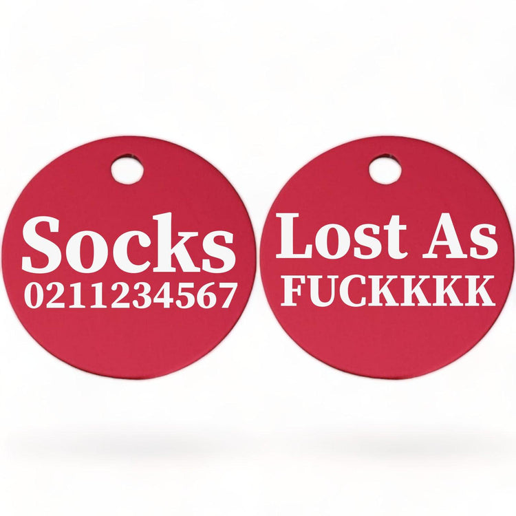 ⭐️Purr. Meow. Woof.⭐️ - Lost As Fuckkkk! | Round Aluminium | Cat & Kitten ID Pet Tag - DeepPink