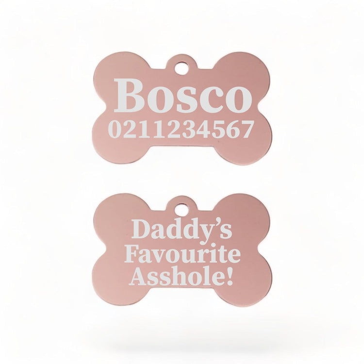 ⭐️Purr. Meow. Woof.⭐️ - Mummy's / Daddy's Favourite Asshole | Bone Aluminium | Dog ID Pet Tag - LightPink / Dad