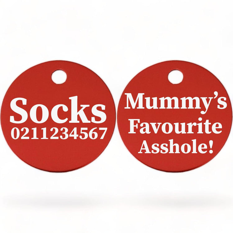 ⭐️Purr. Meow. Woof.⭐️ - Mummy's/Daddy's Favourite Asshole | Round Aluminium | Cat & Kitten ID Pet Tag - Firebrick / Mum