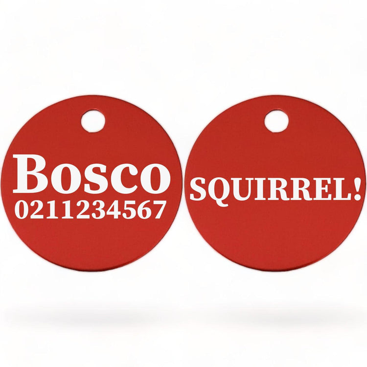 ⭐️Purr. Meow. Woof.⭐️ - Squirrel! | Round Aluminium | Dog ID Pet Tag - FireBrick