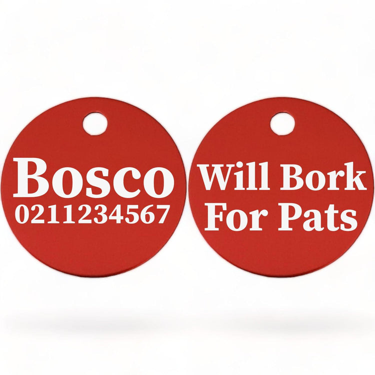 ⭐️Purr. Meow. Woof.⭐️ - Will Bork For Pats | Round Aluminium | Dog ID Pet Tag - FireBrick