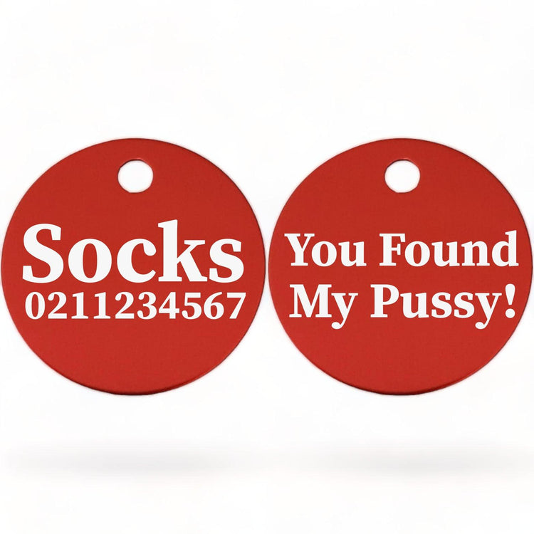 ⭐️Purr. Meow. Woof.⭐️ - You Found My Pussy! | Round Aluminium | Cat & Kitten ID Pet Tag - Firebrick