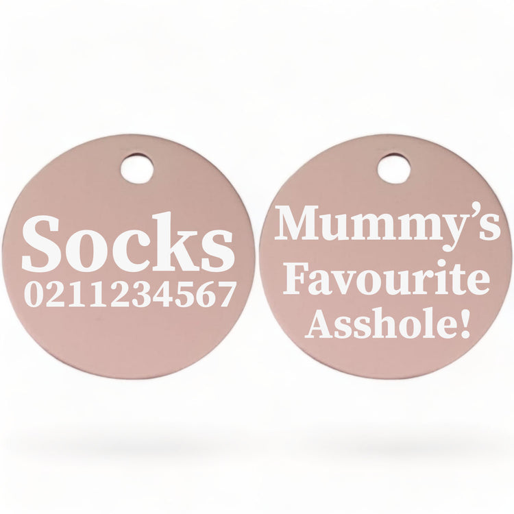 Mummy's/Daddy's Favourite Asshole | Round Aluminium | Cat & Kitten ID Pet Tag