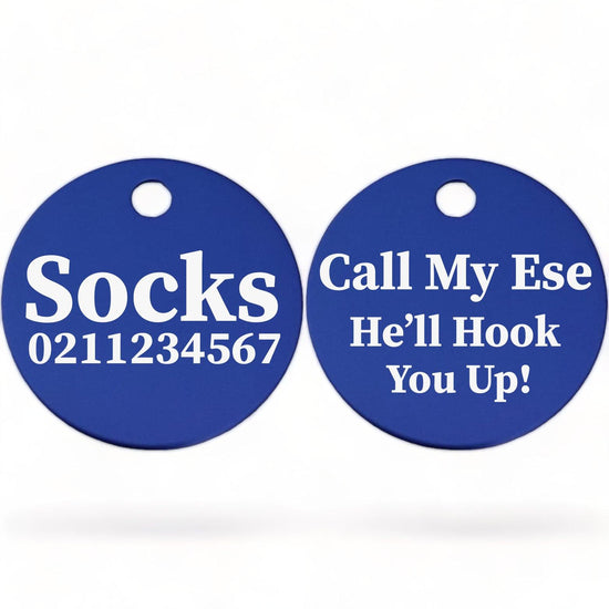 ⭐️Purr. Meow. Woof.⭐️ - Call My Ese He'll Hook You Up! | Round Aluminium | Cat & Kitten ID Pet Tag - RoyalBlue