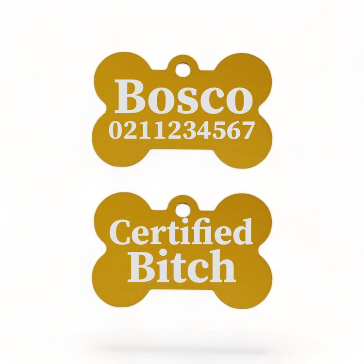 ⭐️Purr. Meow. Woof.⭐️ - Certified Bitch | Bone Aluminium | Dog ID Pet Tag - Gold