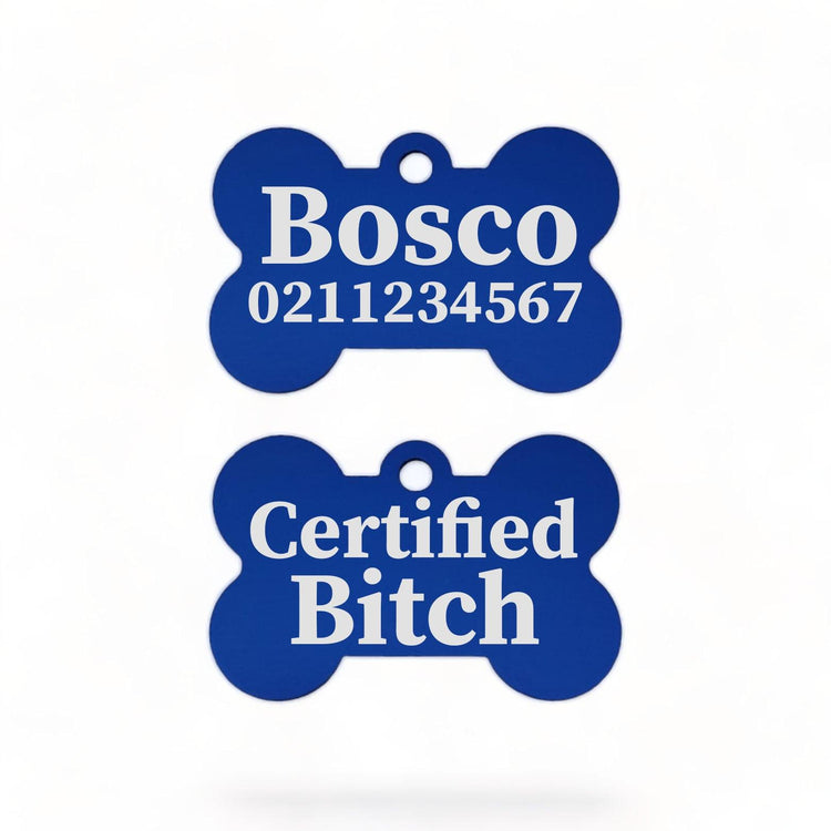 ⭐️Purr. Meow. Woof.⭐️ - Certified Bitch | Bone Aluminium | Dog ID Pet Tag - RoyalBlue