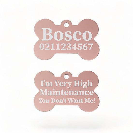 ⭐️Purr. Meow. Woof.⭐️ - I'm Very High Maintenance You Don't Want Me | Bone Aluminium | Dog ID Pet Tag - LightPink