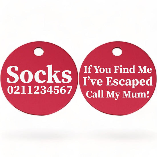 ⭐️Purr. Meow. Woof.⭐️ - If You Find Me I've Escaped Call My Mum | Round Aluminium | Cat & Kitten ID Pet Tag - DeepPink