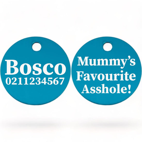 ⭐️Purr. Meow. Woof.⭐️ - Mummy's/Daddy's Favorite Asshole | Round Aluminium | Dog ID Pet Tag - DodgerBlue / Mum
