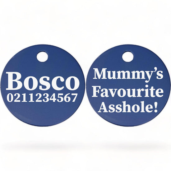 ⭐️Purr. Meow. Woof.⭐️ - Mummy's/Daddy's Favorite Asshole | Round Aluminium | Dog ID Pet Tag - RoyalBlue / Mum