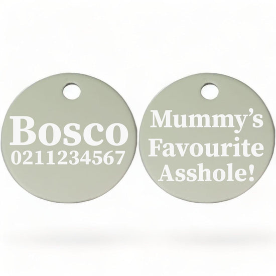 ⭐️Purr. Meow. Woof.⭐️ - Mummy's/Daddy's Favorite Asshole | Round Aluminium | Dog ID Pet Tag - Silver / Mum