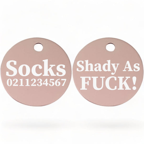 ⭐️Purr. Meow. Woof.⭐️ - Shady As Fuck! | Round Aluminium | Cat & Kitten ID Pet Tag - LightPink