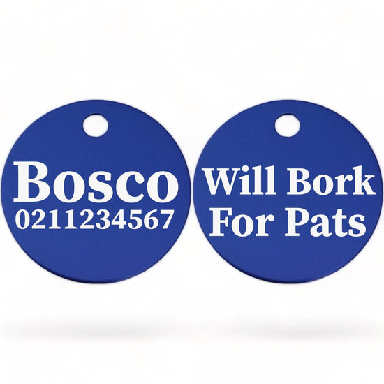 ⭐️Purr. Meow. Woof.⭐️ - Will Bork For Pats | Round Aluminium | Dog ID Pet Tag - RoyalBlue